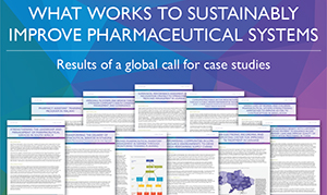 Building blocks of progress: case studies in pharmaceutical systems strengthening
