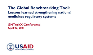 The Global Benchmarking Tool: Lessons Learned Strengthening National Medicines Regulatory Systems