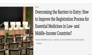 Overcoming the Barriers to Entry: How to Improve the Registration Process for Essential Medicines in Low- and Middle-Income Countries?