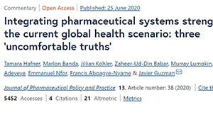 Integrating Pharmaceutical Systems Strengthening in the Current Global Health Scenario: Three ‘Uncomfortable Truths’