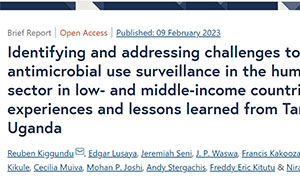 Identifying and addressing challenges to antimicrobial use surveillance in the human health sector in low- and middle-income countries: experiences and lessons learned from Tanzania and Uganda