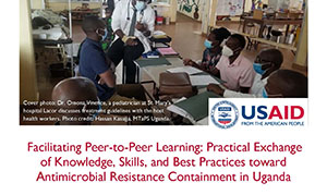 Peer-to-Peer Learning Builds Health Worker Capacity for Infection Prevention and Control in Uganda