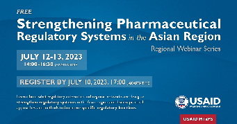 Webinar Series: Strengthening Pharmaceutical Regulatory Systems in the Asian Region