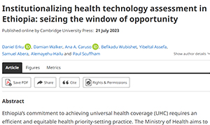 Institutionalizing Health Technology Assessment in Ethiopia: seizing the window of opportunity